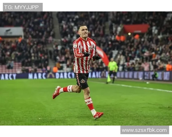 桑德兰与利兹联对决前瞻分析及双方近期状态评估 桑德兰与利兹联对决前瞻分析及双方近期状态评估